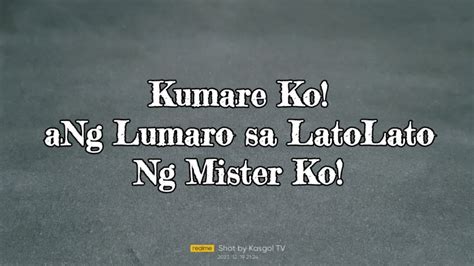 kumare ko kinantot ko